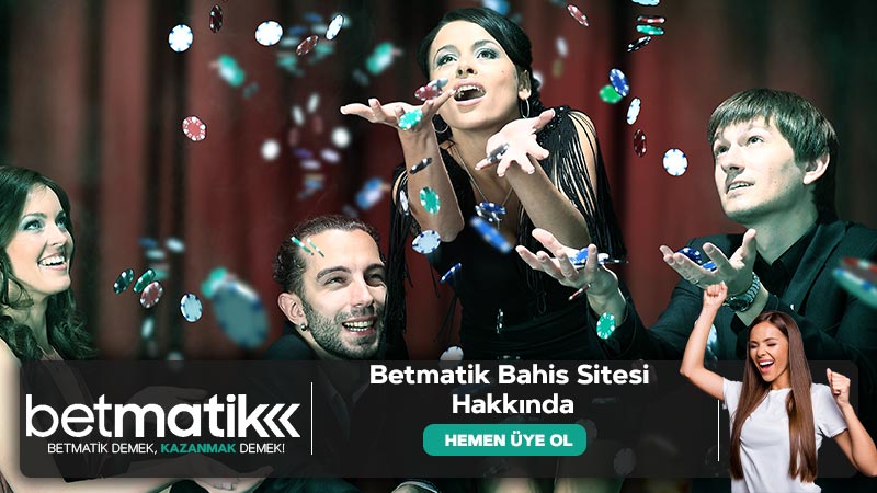 Betmatik Bahis Sitesi Hakkında