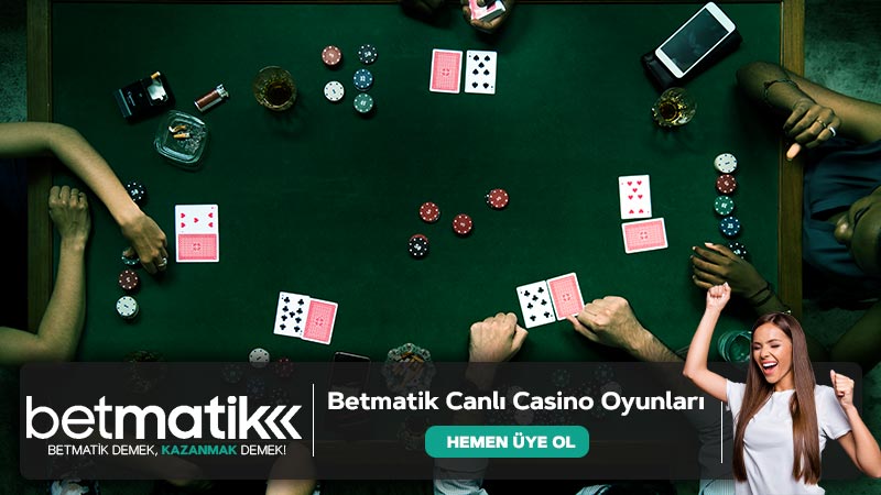 Betmatik Canlı Casino Oyunları