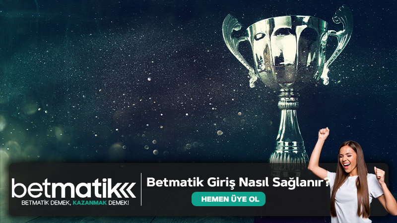 Betmatik Giriş Nasıl Sağlanır